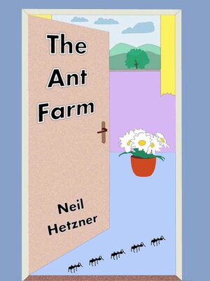 cover image of The Ant Farm